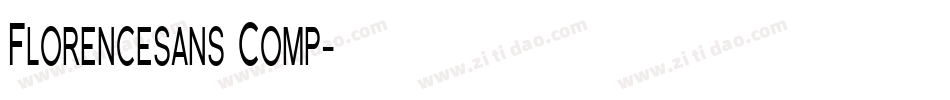 Florencesans Comp字体转换